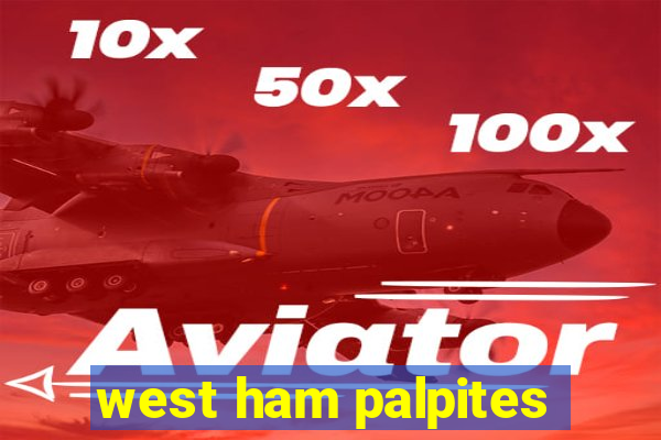 west ham palpites